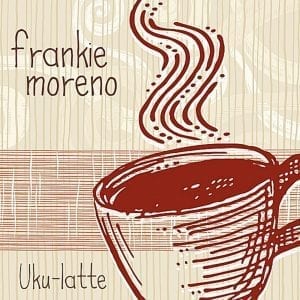 A stylized drawing of a steaming coffee cup with "Frankie Moreno" and "Uku-latte" text on a striped background.