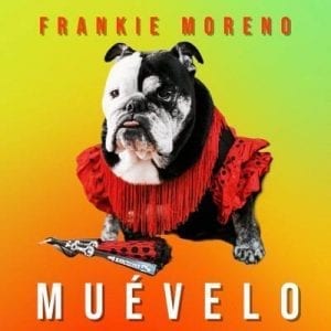 A black and white bulldog in a red flamenco dress and a fan on a gradient background with "FRANKIE MORENO" and "MUÉVELO".