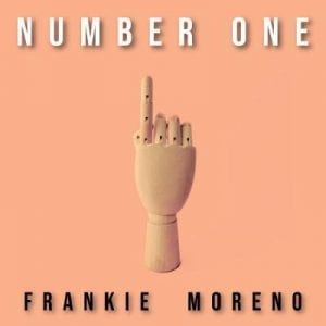 A light wooden artist's mannequin hand points upward against a peach background, with "NUMBER ONE" and "FRANKIE MORENO" text.
