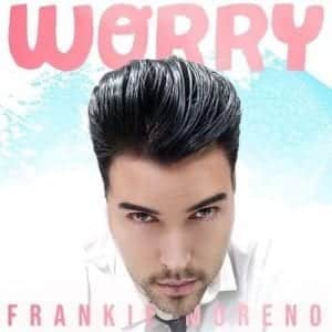A man with dark hair and stubble looks directly at the viewer, with "Worry" and "Franklin Moreno" text.