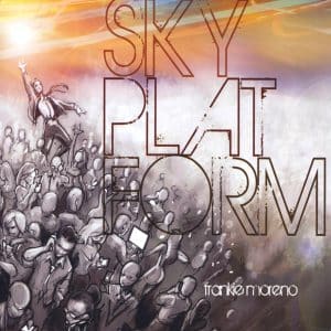 A crowd of people in grayscale with one man in color reaching up, "SKY PLATFORM" text above.