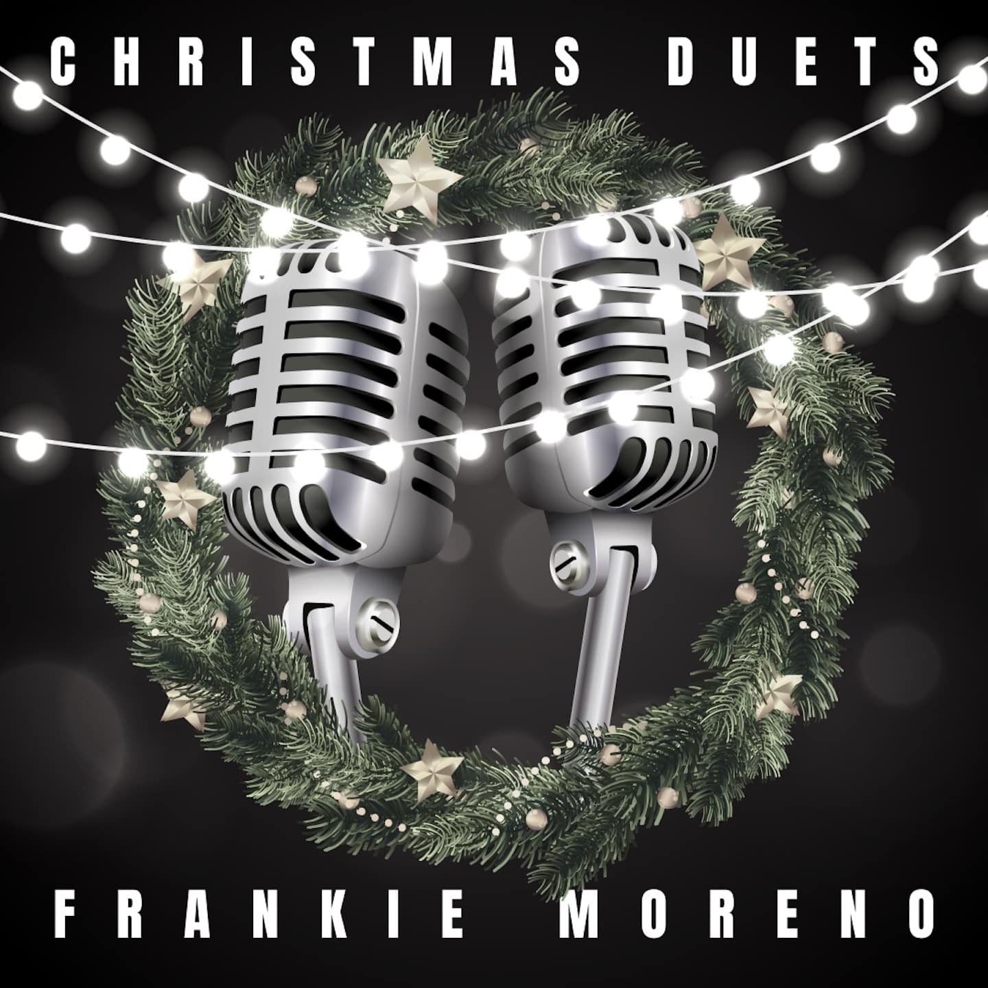 Christmas Duets cover Two silver microphones are centered in a Christmas wreath with lights, "CHRISTMAS DUETS" and "FRANKIE MORENO" text.